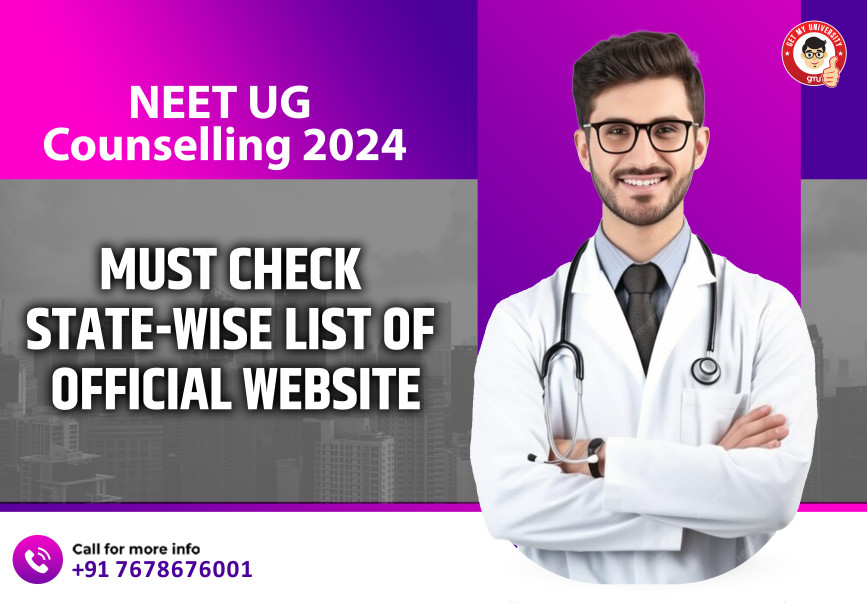 NEET UG Counselling 2024 – Must Check State-wise List of Official Website